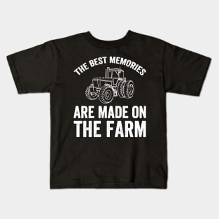 The best memories are made on the farm Kids T-Shirt